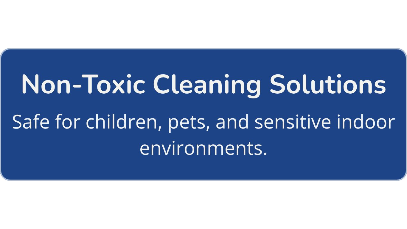 Non-Toxic Cleaning Solution